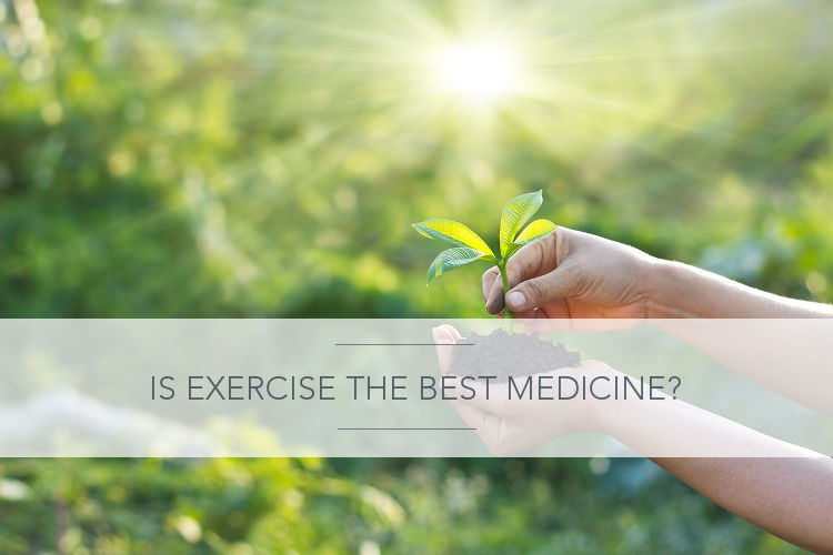 Is exercise the best medicine?