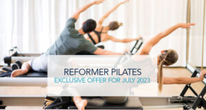 Reformer Pilates offer for July 2023